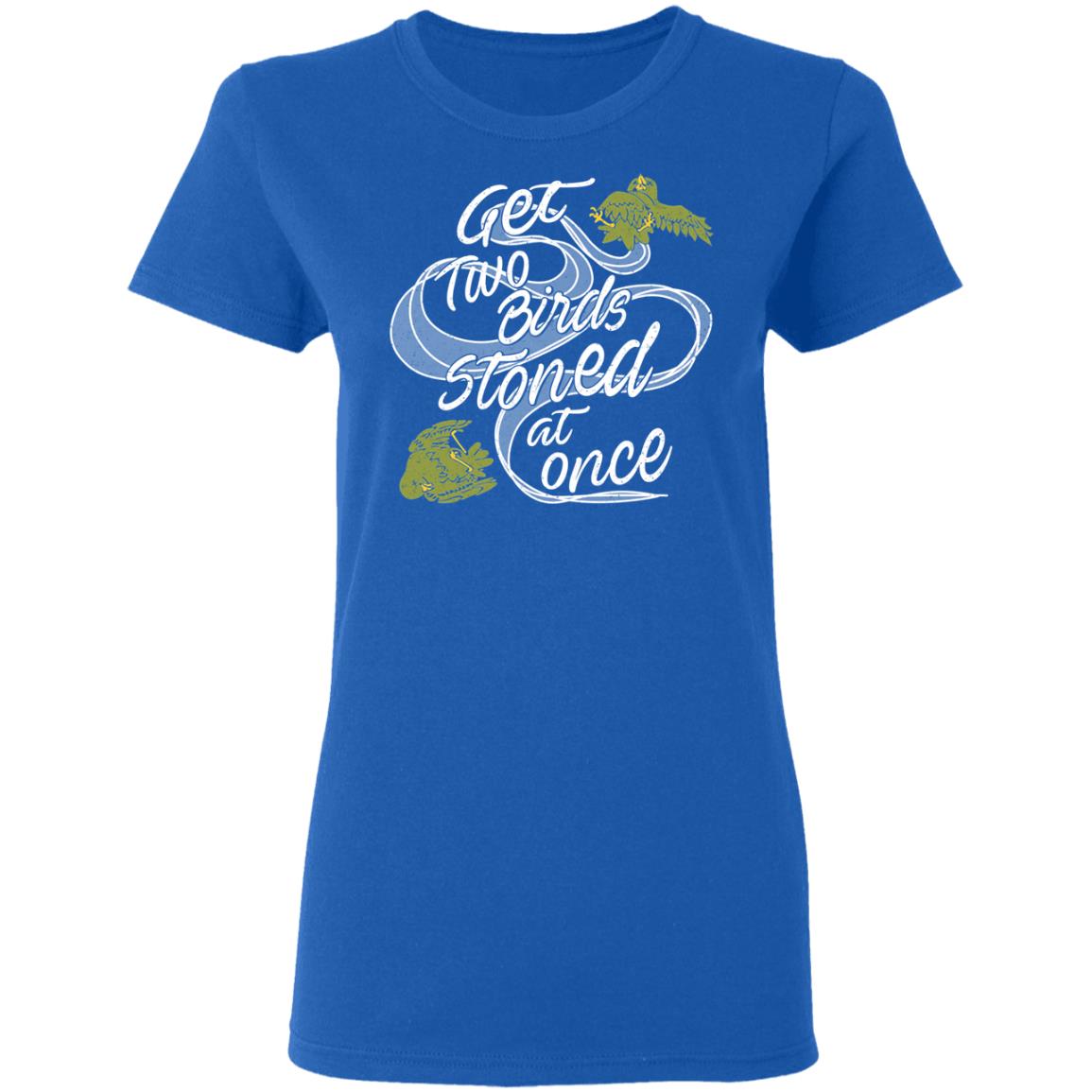 Get Two Birds Stoned At Once Shirt, Hoodie, Tank