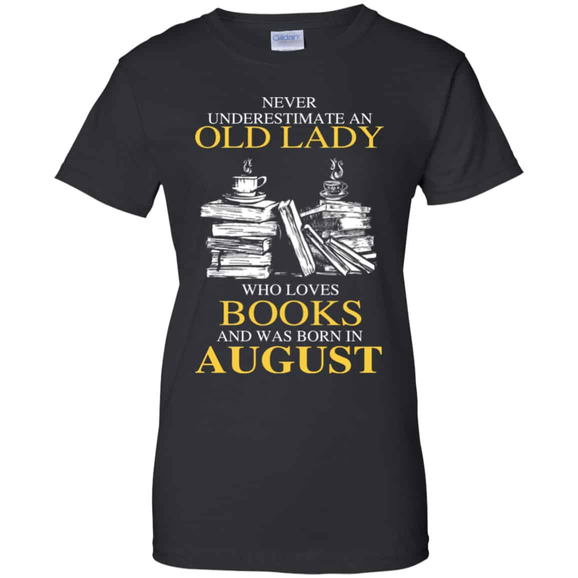 An Old Lady Who Loves Books And Was Born In August Shirt, Hoodie, Tank