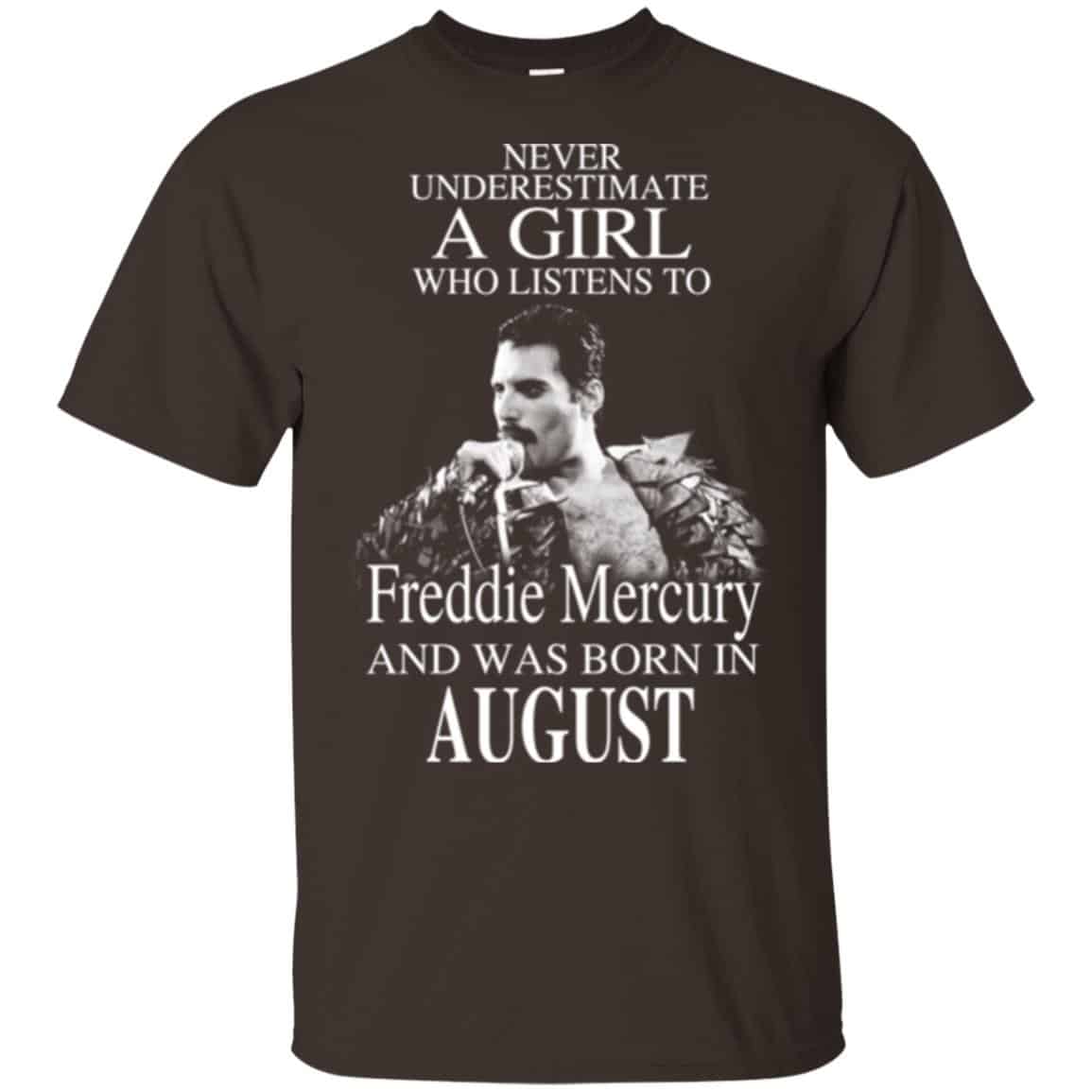 A Girl Who Listens To Freddie Mercury And Was Born In August T-Shirts, Hoodie, Tank
