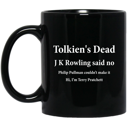 Tolkien’s Dead J K Rowling Said No Mug