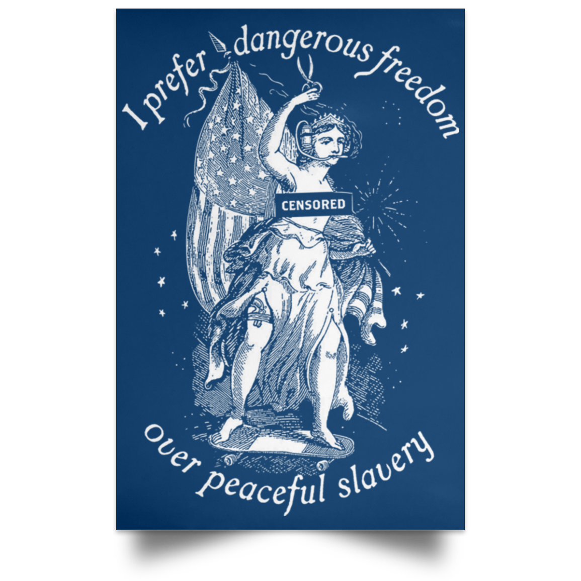 I Prefer Dangerous Freedom Thomas Jefferson Poster