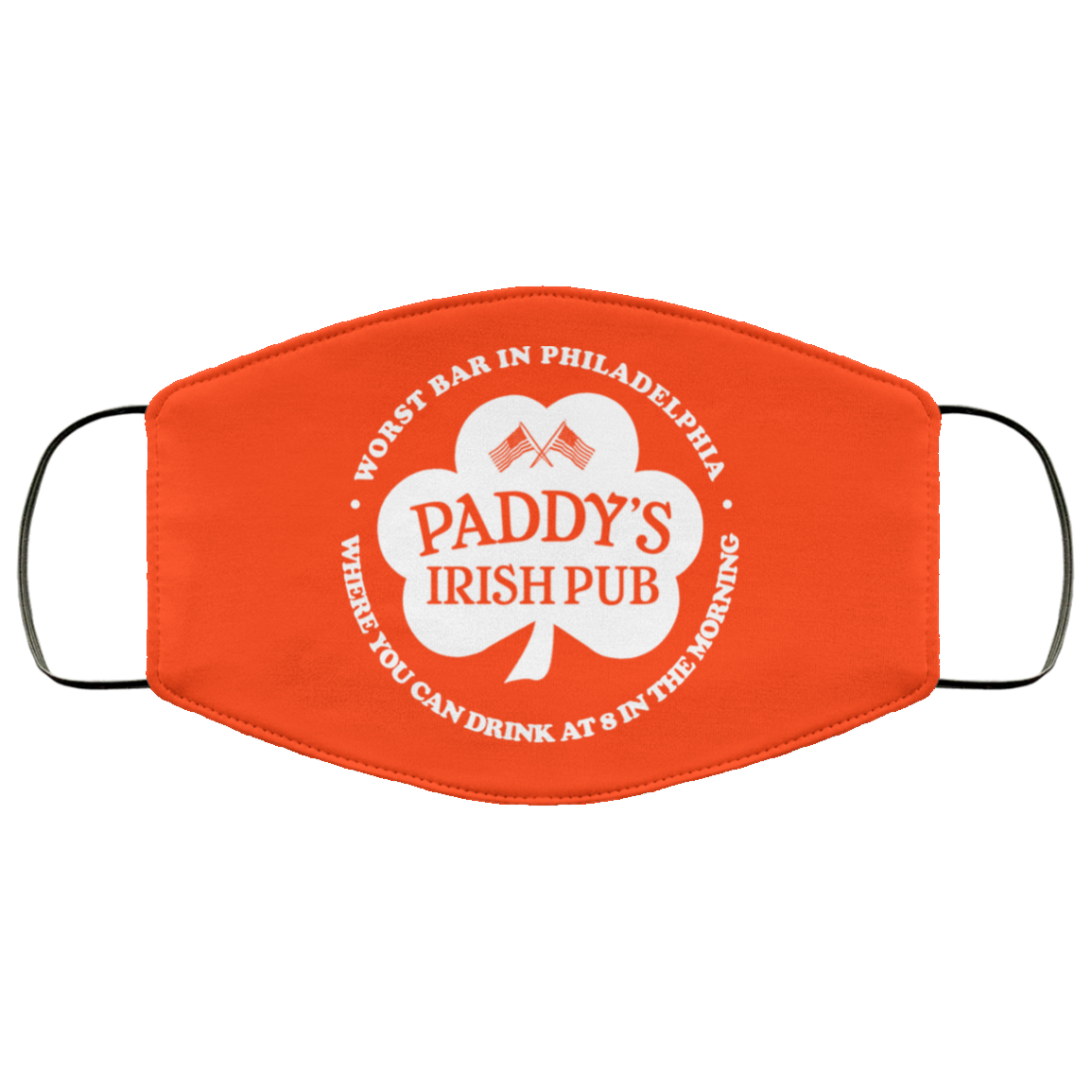 Paddy’s Irish Pub Worst Bar In Philadelphia Face Mask