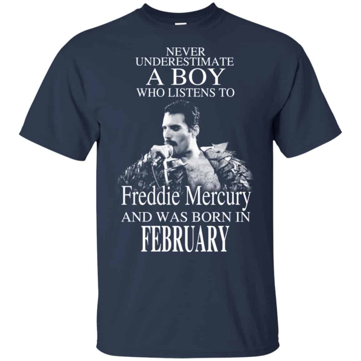 A Boy Who Listens To Freddie Mercury And Was Born In February T-Shirts, Hoodie, Tank