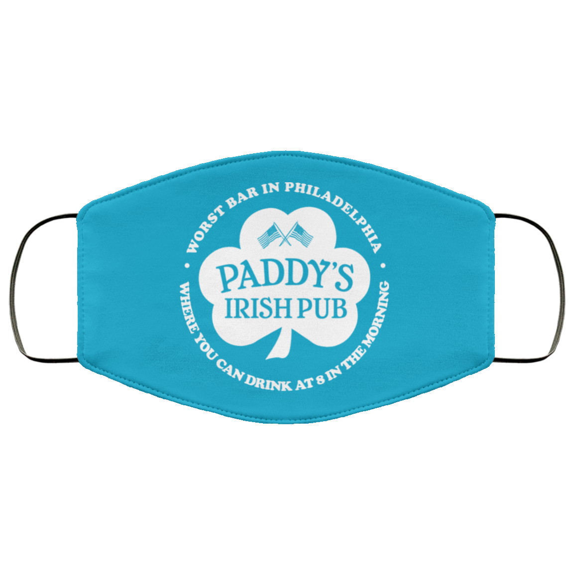 Paddy’s Irish Pub Worst Bar In Philadelphia Face Mask