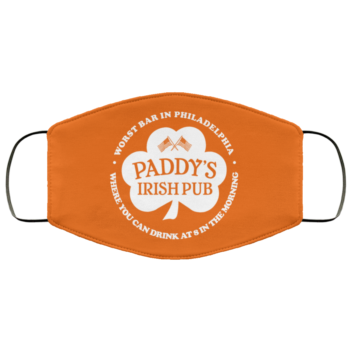 Paddy’s Irish Pub Worst Bar In Philadelphia Face Mask