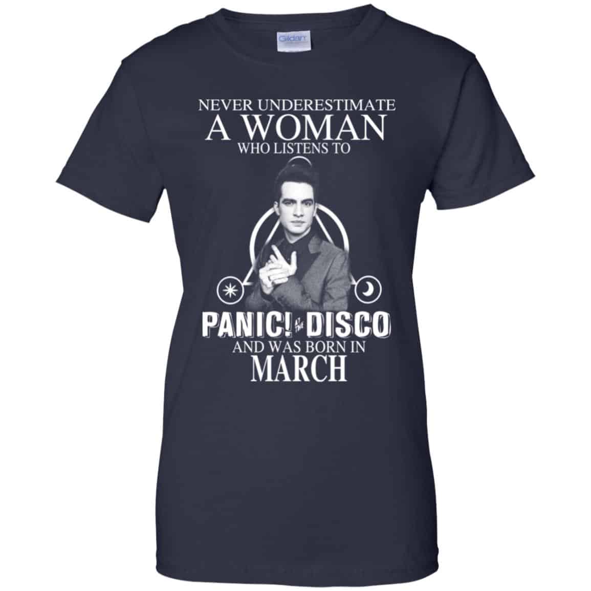 A Woman Who Listens To Panic at the Disco And Was Born In March T-Shirts, Hoodie, Tank