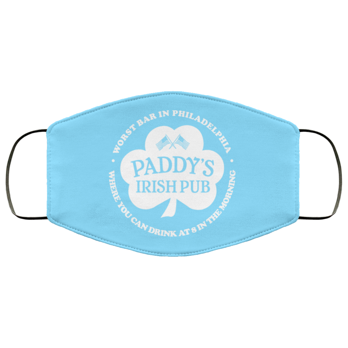 Paddy’s Irish Pub Worst Bar In Philadelphia Face Mask