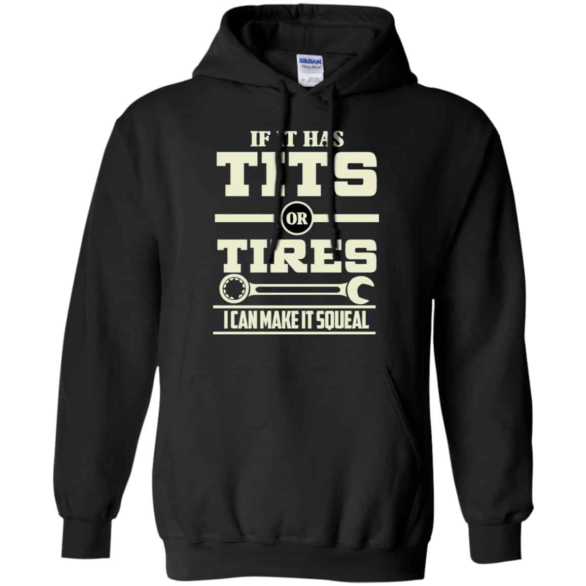 If It Has Tits Or Tires I Can Make It Squeal Shirt, Hoodie, Tank