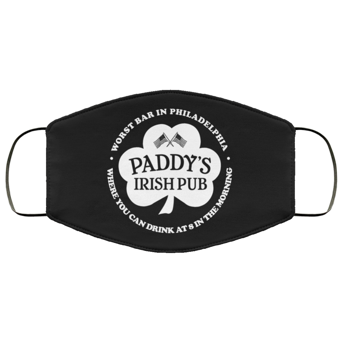 Paddy’s Irish Pub Worst Bar In Philadelphia Face Mask