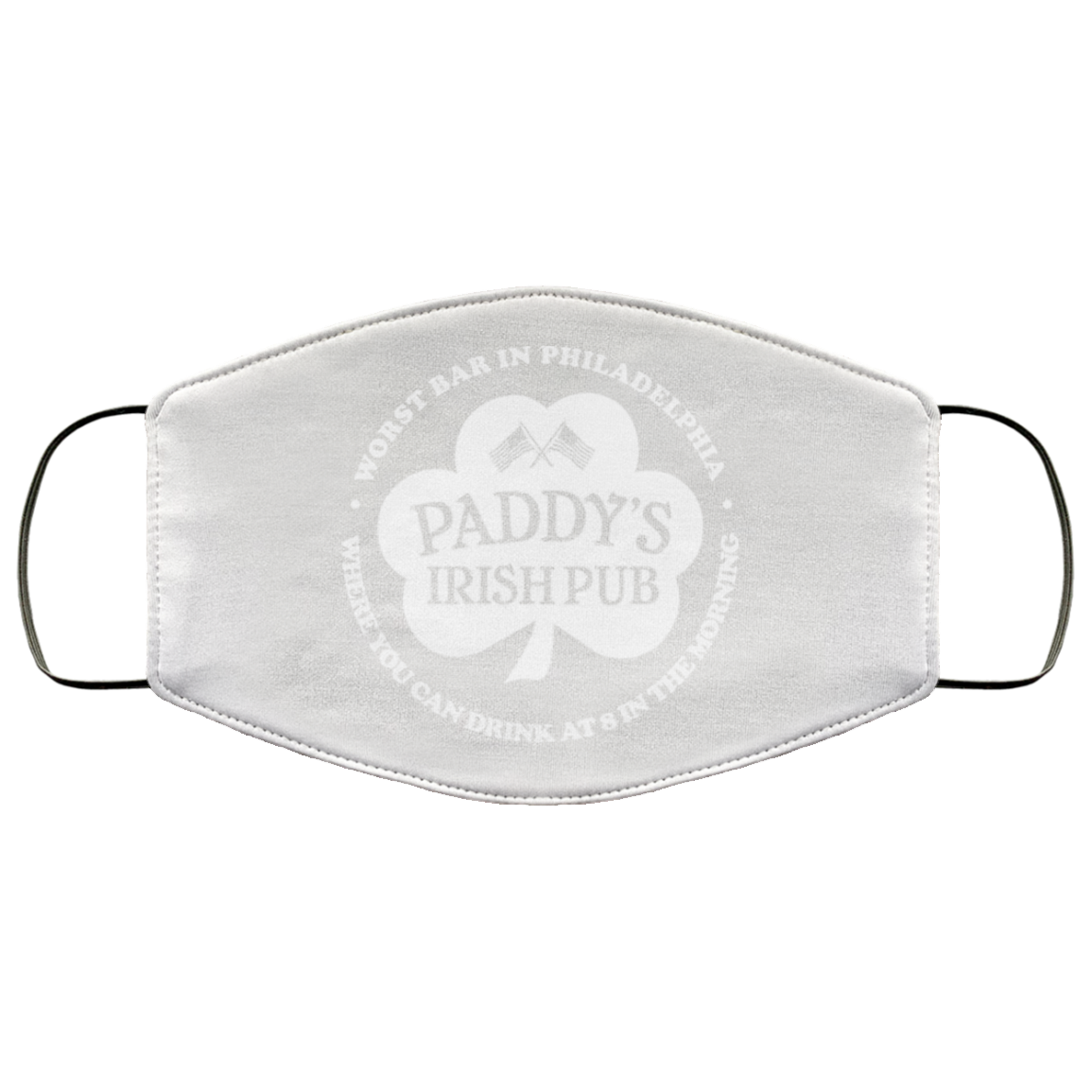 Paddy’s Irish Pub Worst Bar In Philadelphia Face Mask