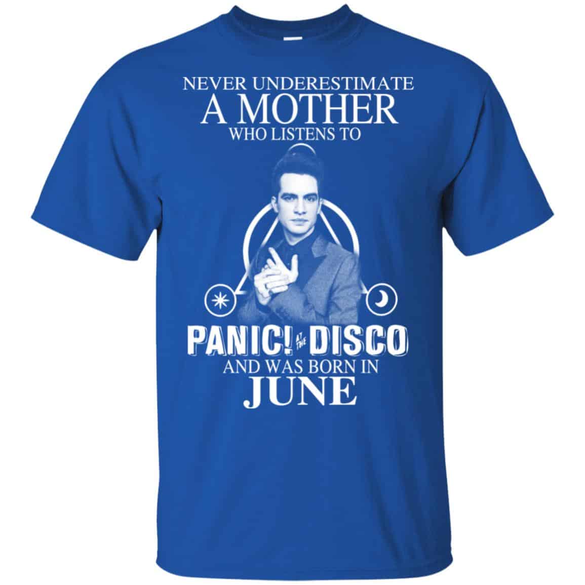 A Mother Who Listens To Panic at the Disco And Was Born In June T-Shirts, Hoodie, Tank