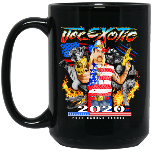 Joe Exotic 2020 President Fuck Carole Baskin Tiger King Mug