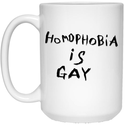 Homophobia Is Gay Mug