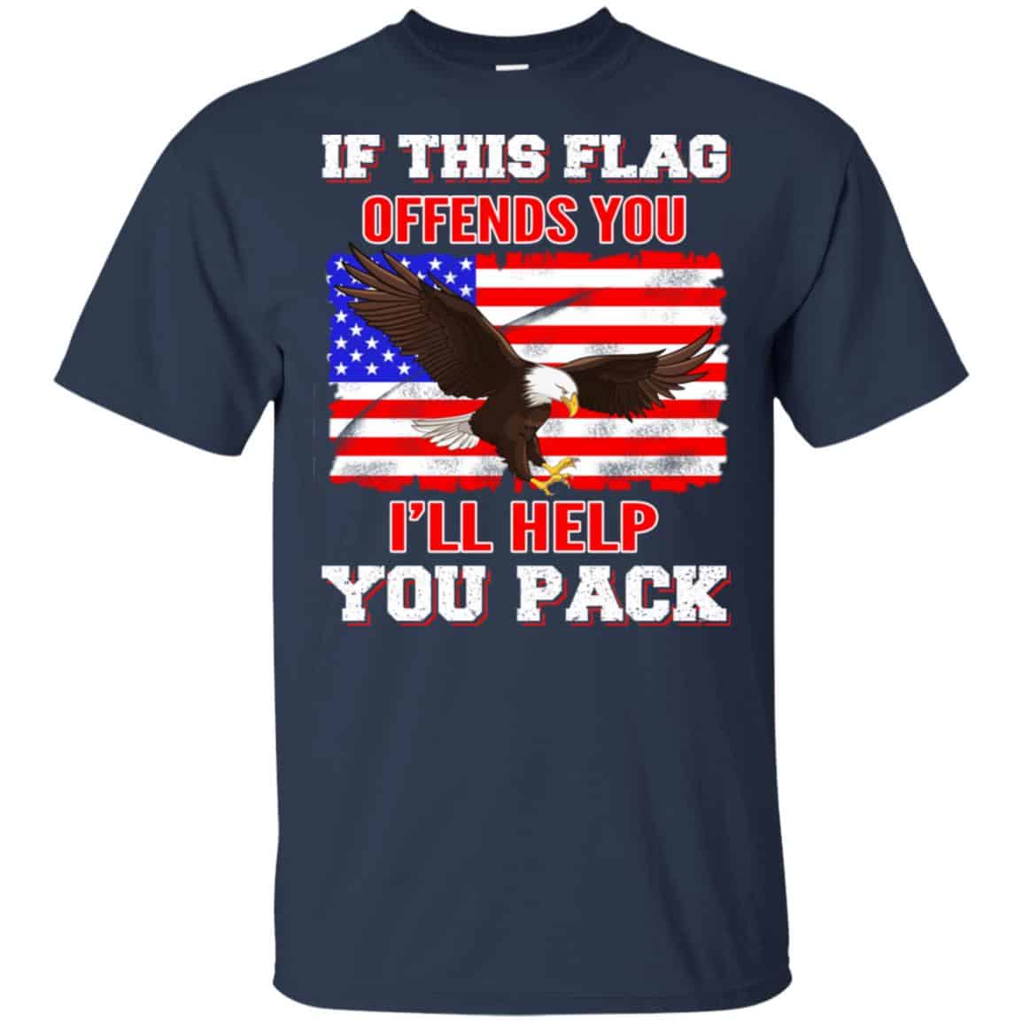 If This Flag Offends You I’ll Help You Pack Shirt, Hoodie, Tank