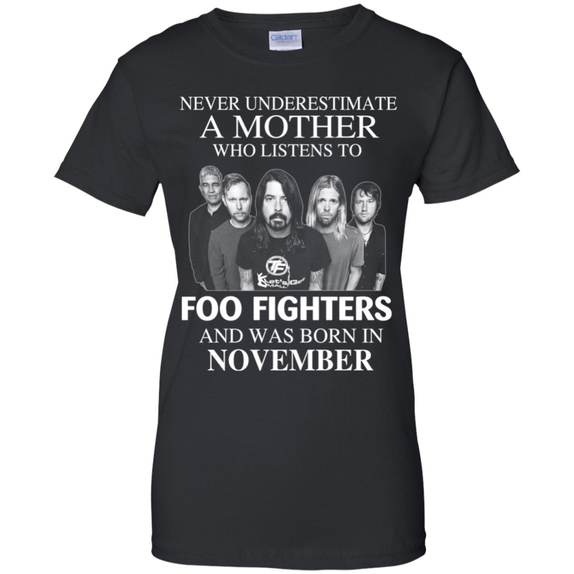 A Mother Who Listens To Foo Fighters And Was Born In November T-Shirts, Hoodie, Tank