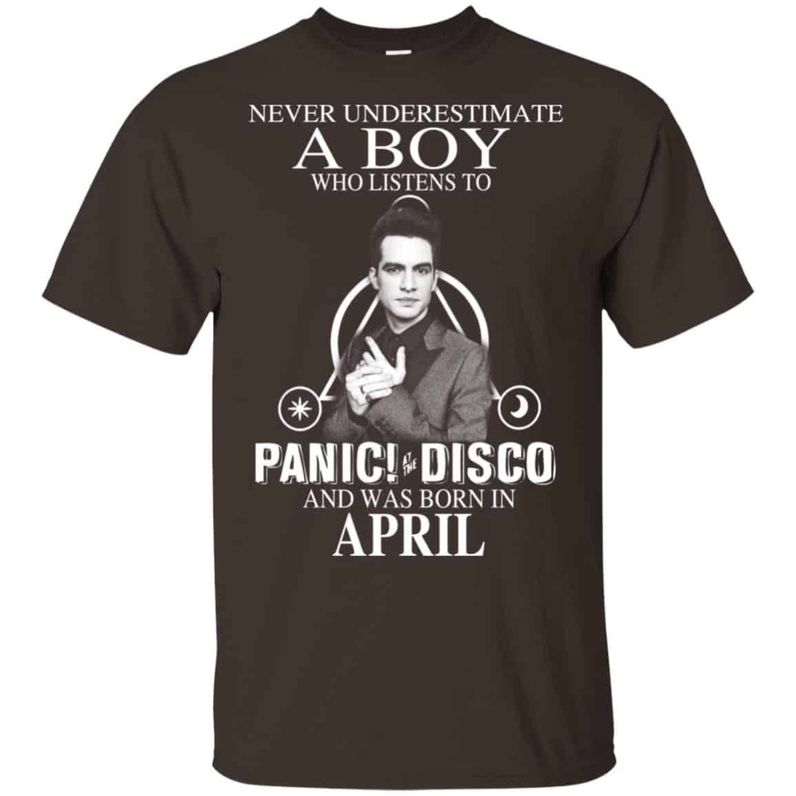 A Boy Who Listens To Panic! at the Disco And Was Born In April T-Shirts, Hoodie, Tank