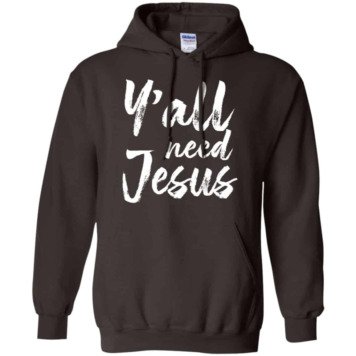Y’all Need Jesus Shirt, Hoodie, Tank