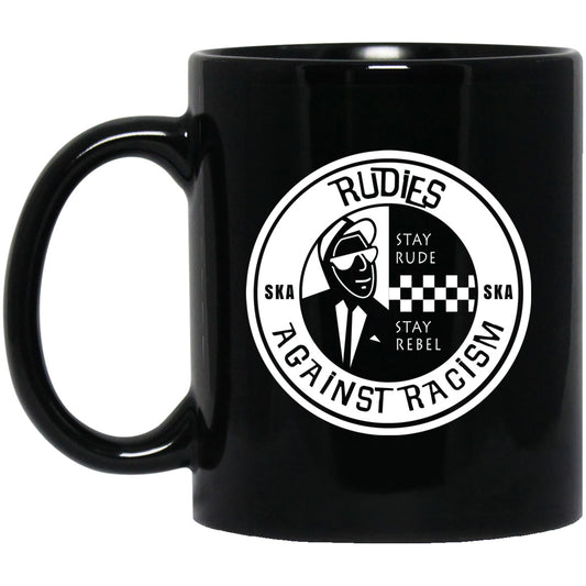 Rudies Against Racism Stay Rude Stay Rebel Mug