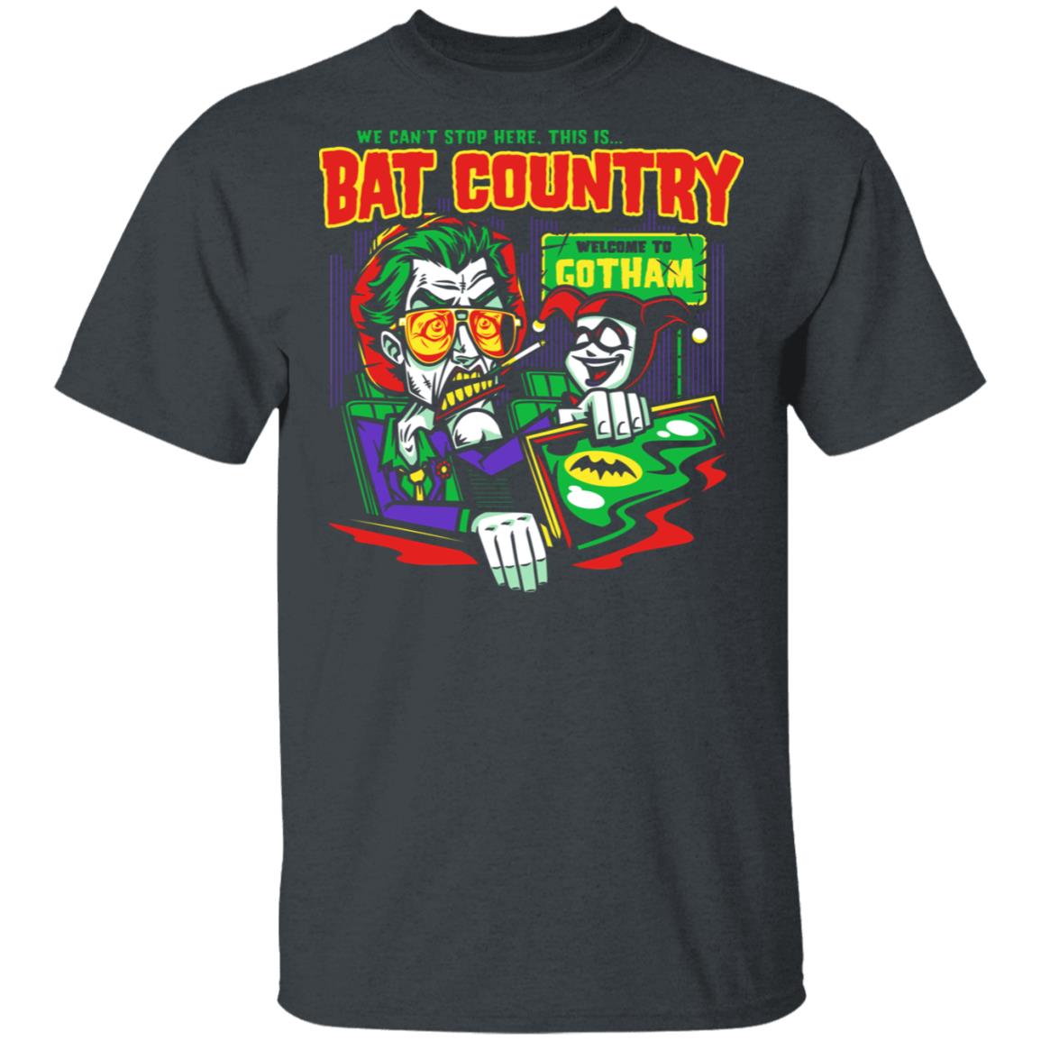 Welcome To Gotham This Is Bat Country Batman Shirt, Hoodie, Tank