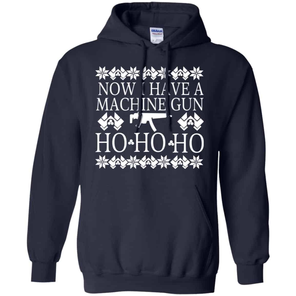 Now I Have A Machine Gun Ho-Ho-Ho Christmas Sweater, Hoodie, T-Shirts