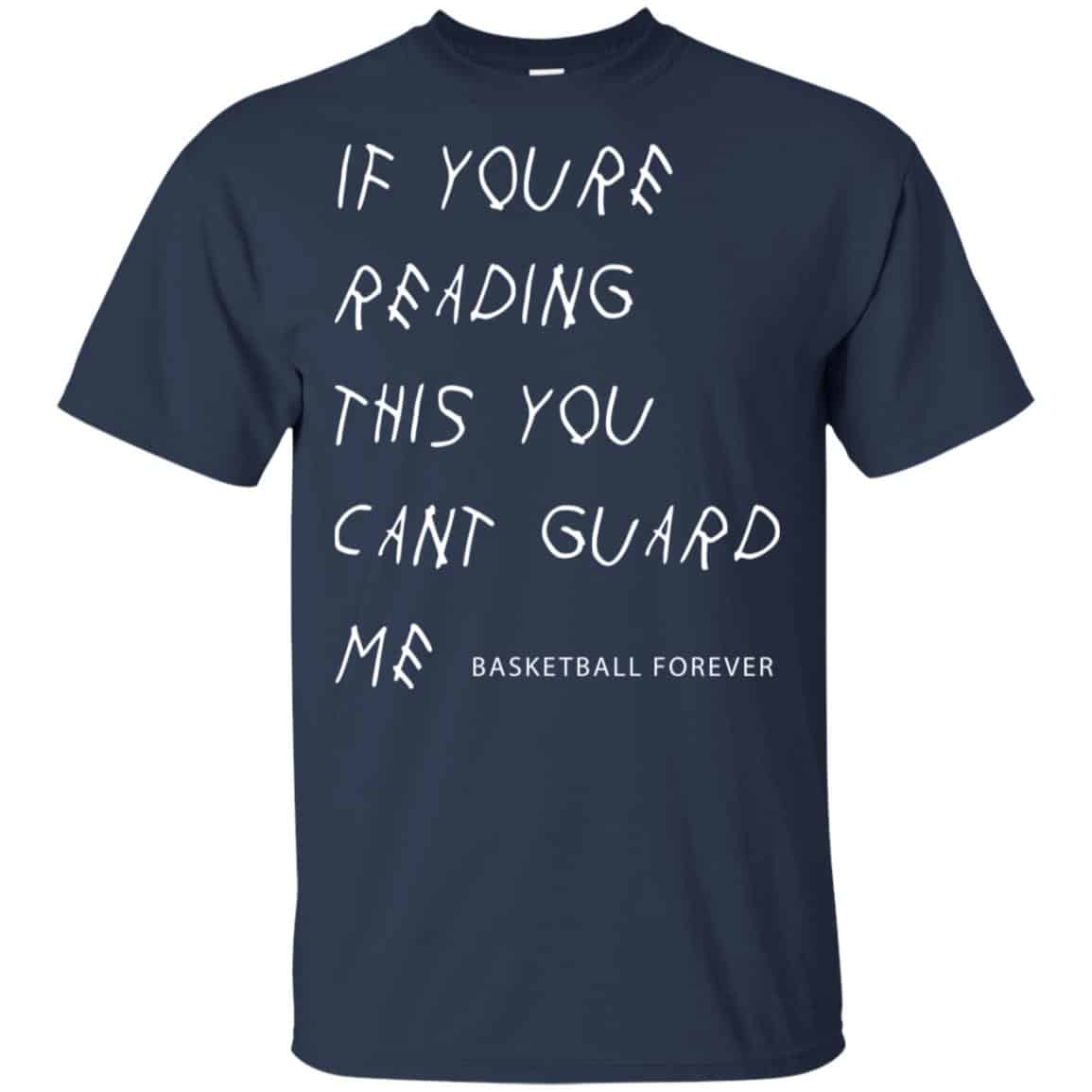 If You’re Reading This You Can’t Guard Me – Kyrie Irving Shirt, Hoodie, Tank