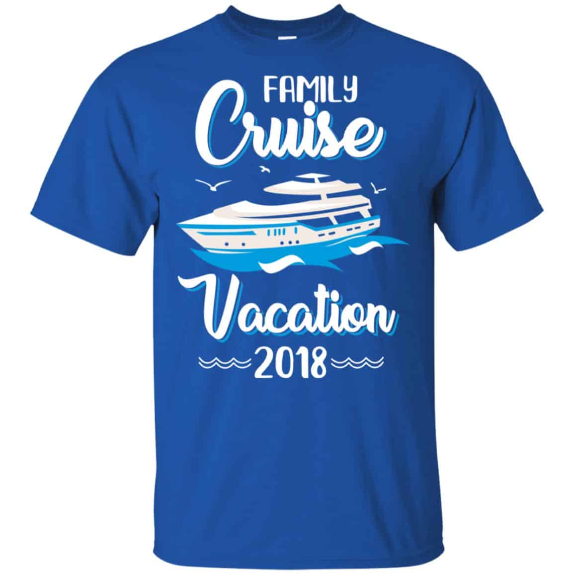 Family Cruise Vacation Trip Cruise Ship 2018 T-Shirts, Hoodie, Tank