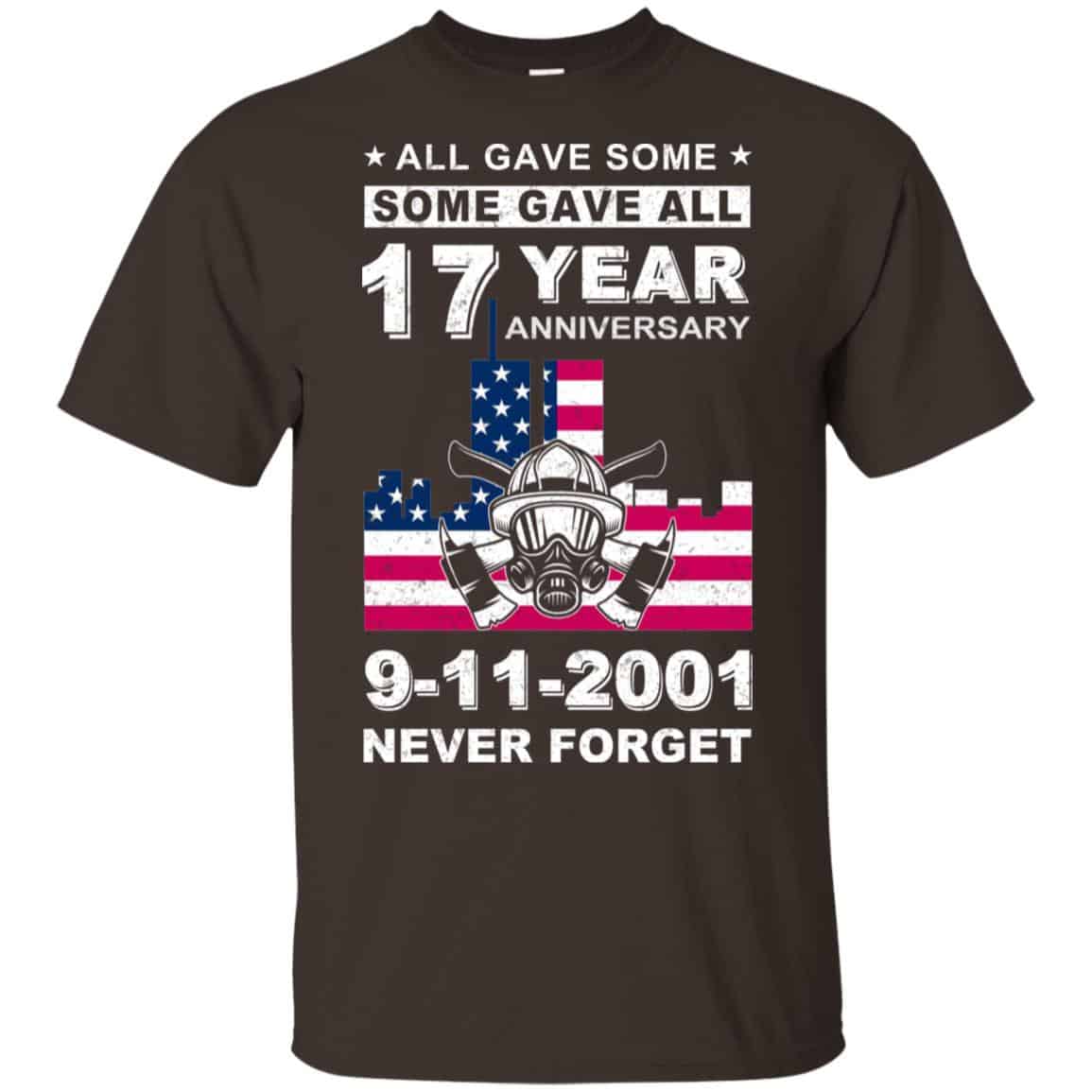 The 343 Firefighter Memorial, All Gave Some Some Gave All 17 Year Anniversary 9-11-2001 Never Forget T-Shirts, Hoodie, Tank
