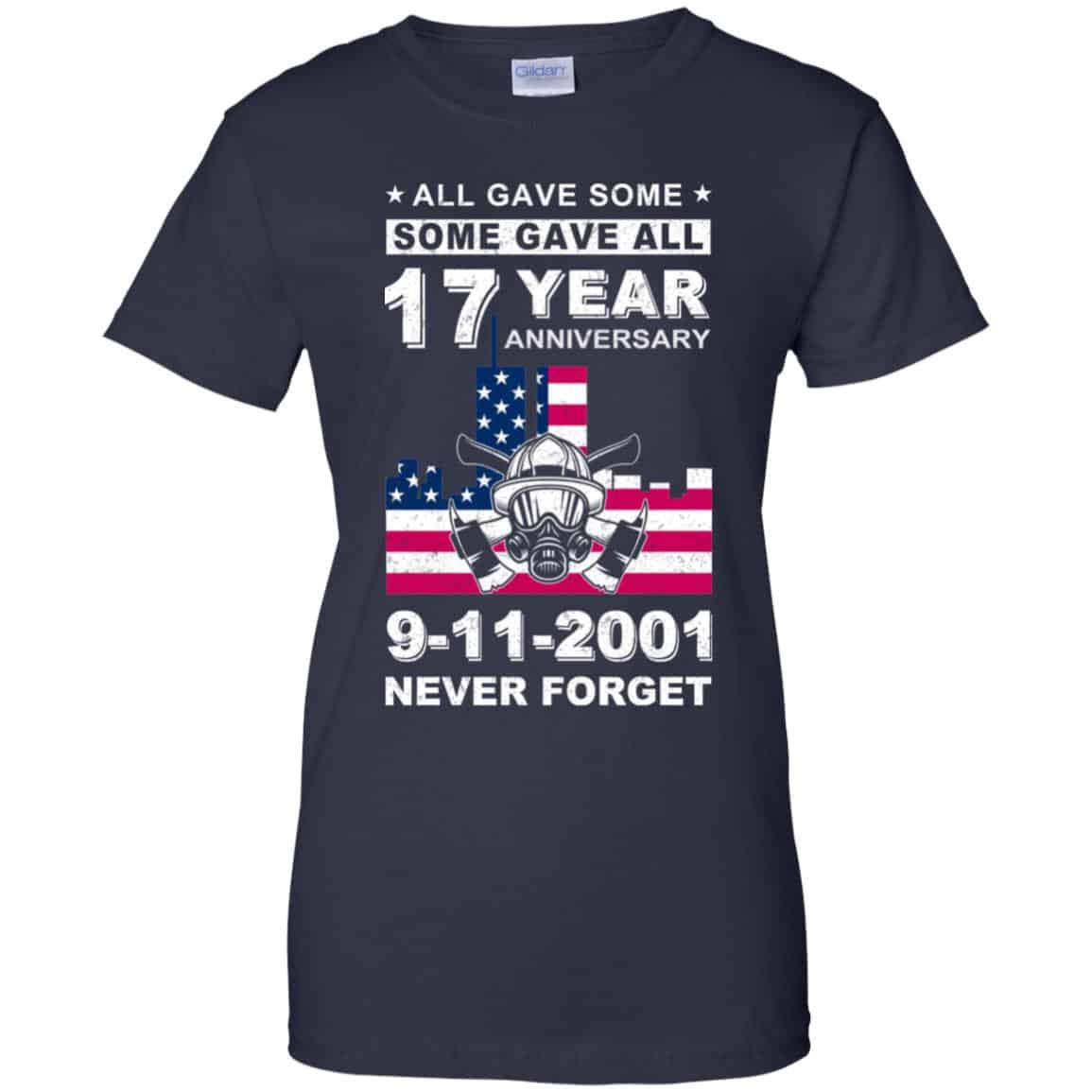The 343 Firefighter Memorial, All Gave Some Some Gave All 17 Year Anniversary 9-11-2001 Never Forget T-Shirts, Hoodie, Tank