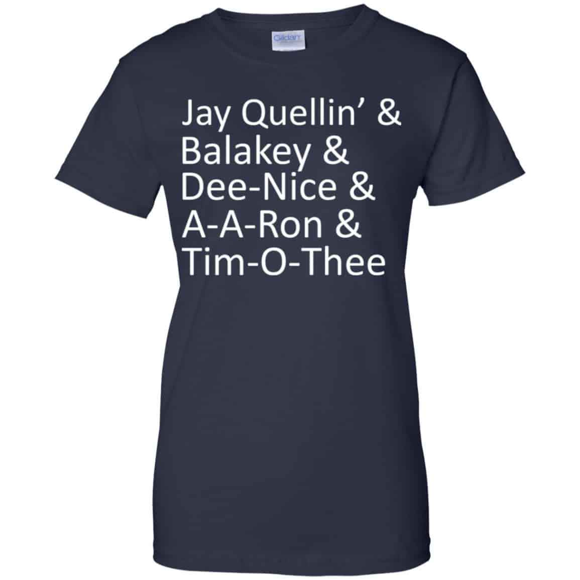 Jay Quellin’ & Balakay & Dee-Nice & A-A-Ron & Tim-O-Thee Shirt, Hoodie, Tank