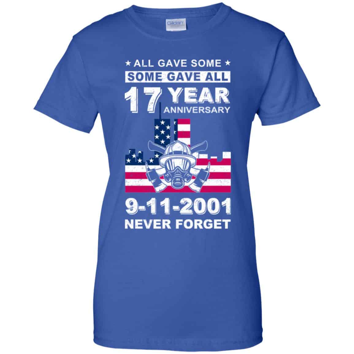 The 343 Firefighter Memorial, All Gave Some Some Gave All 17 Year Anniversary 9-11-2001 Never Forget T-Shirts, Hoodie, Tank