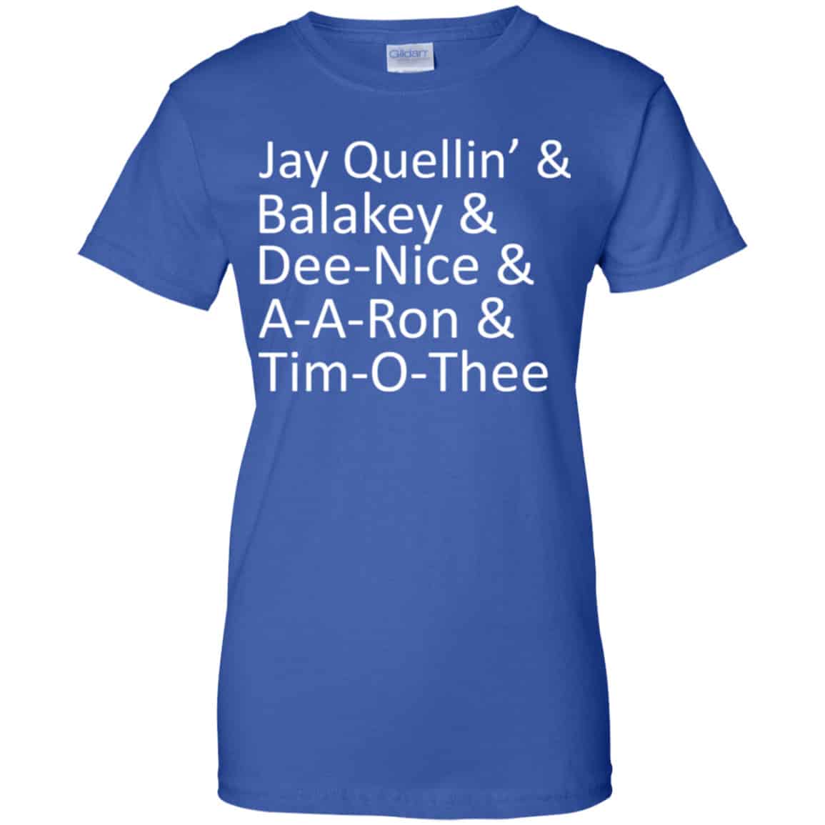 Jay Quellin’ & Balakay & Dee-Nice & A-A-Ron & Tim-O-Thee Shirt, Hoodie, Tank