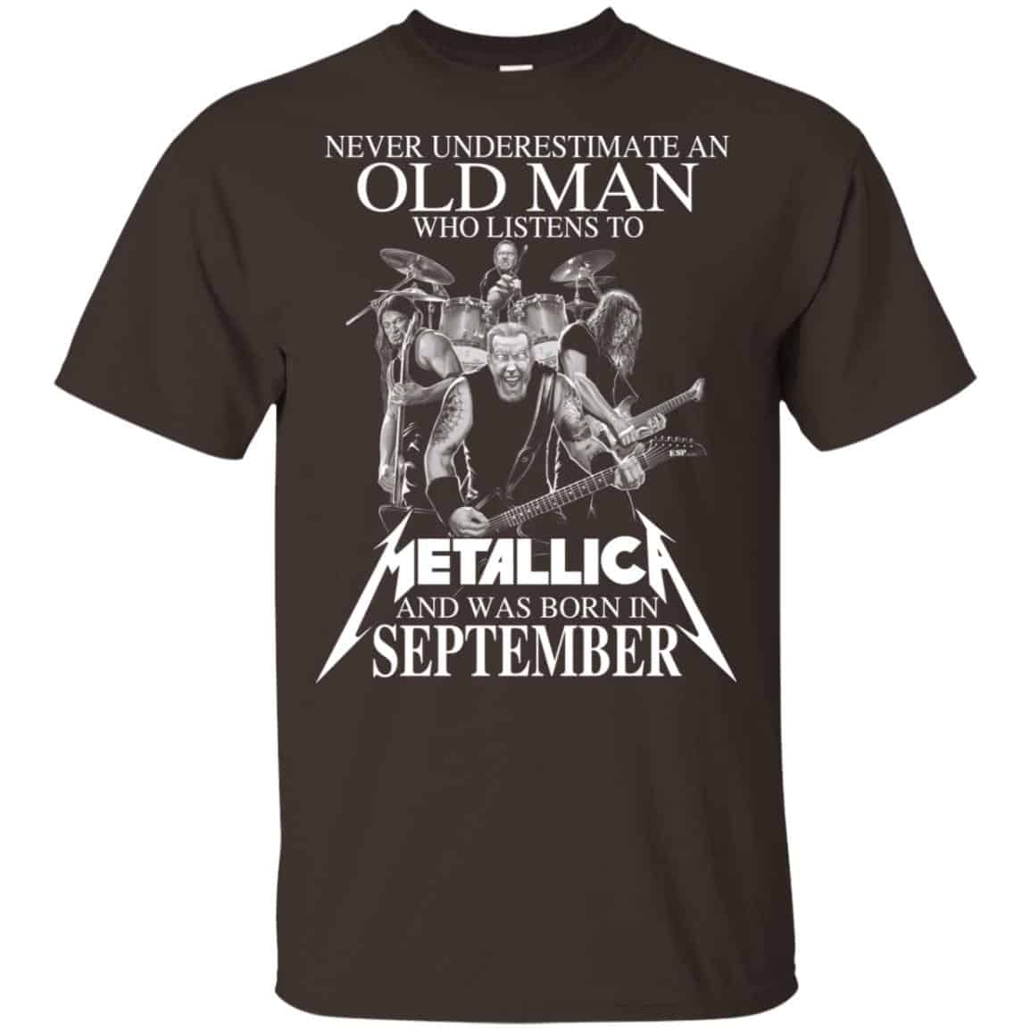 An Old Man Who Listens To Metallica And Was Born In September T-Shirts, Hoodie, Tank