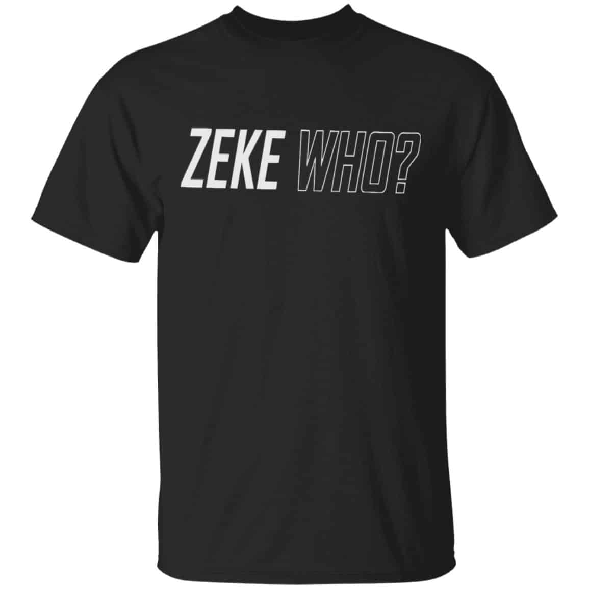 Zeke Who That’s Who Ezekiel Elliott Dallas Cowboys T-Shirts