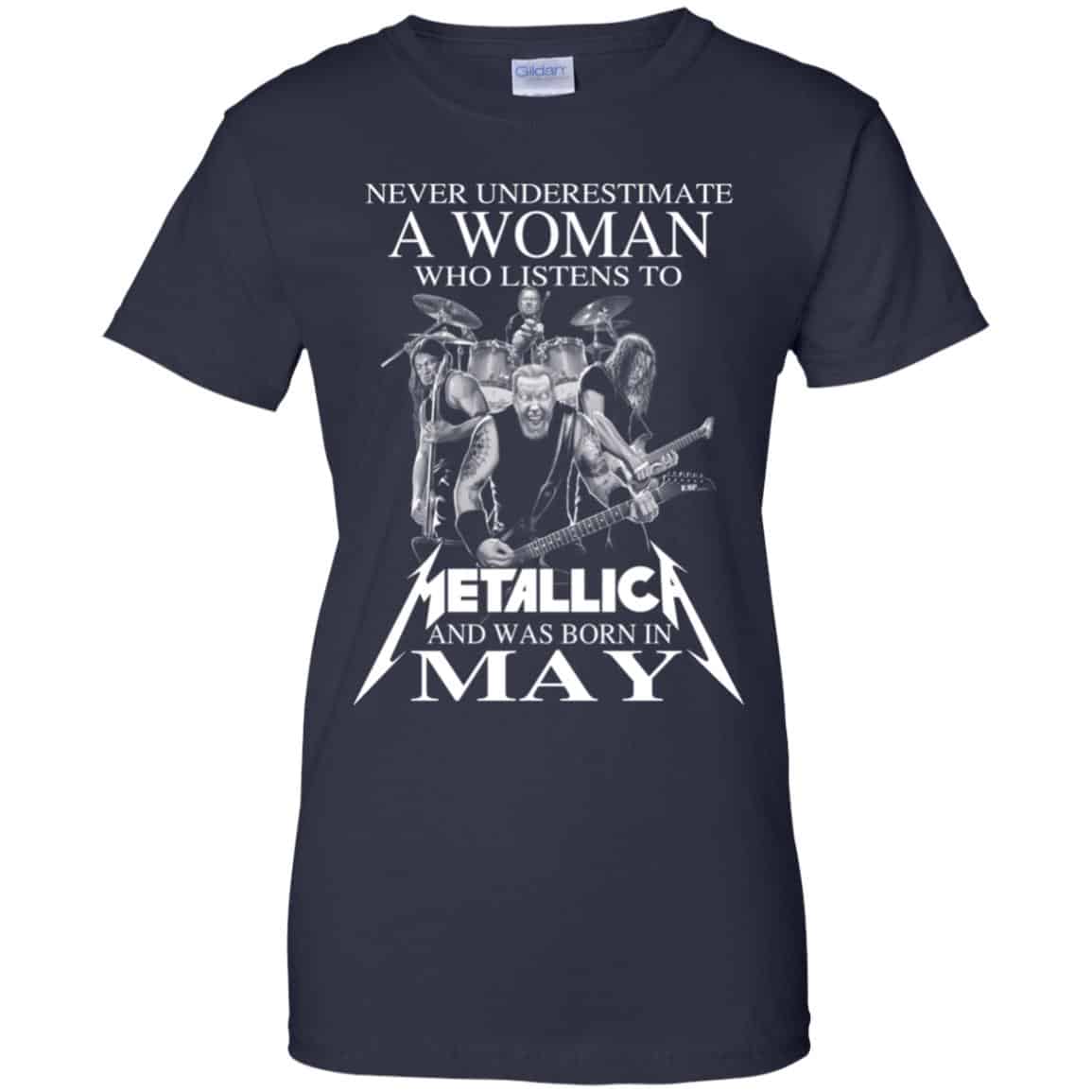 A Woman Who Listens To Metallica And Was Born In May T-Shirts, Hoodie, Tank