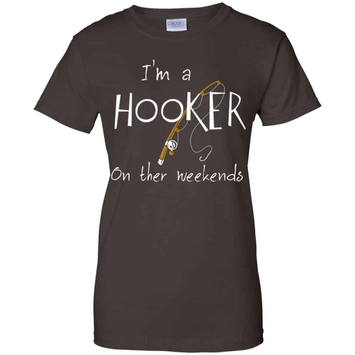 I’m A Hooker On The Weekends Shirt, Hoodie, Tank