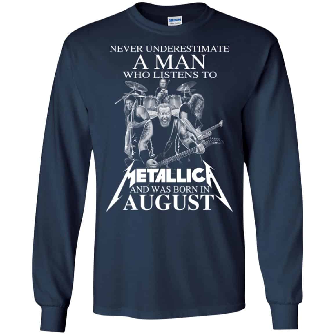 A Man Who Listens To Metallica And Was Born In August T-Shirts, Hoodie, Tank