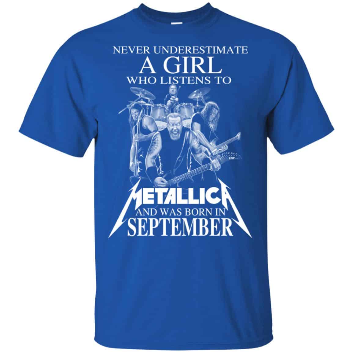 A Girl Who Listens To Metallica And Was Born In September T-Shirts, Hoodie, Tank