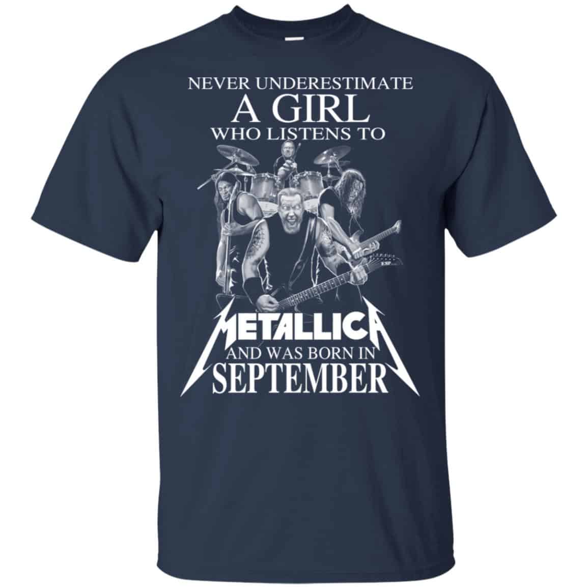 A Girl Who Listens To Metallica And Was Born In September T-Shirts, Hoodie, Tank