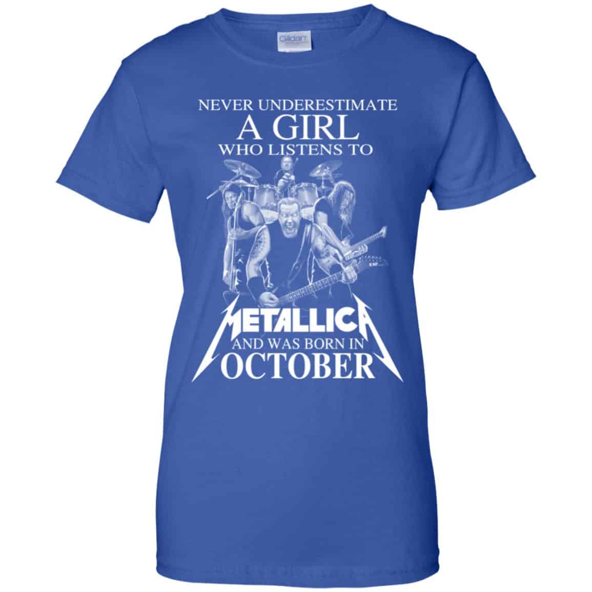 A Girl Who Listens To Metallica And Was Born In October T-Shirts, Hoodie, Tank