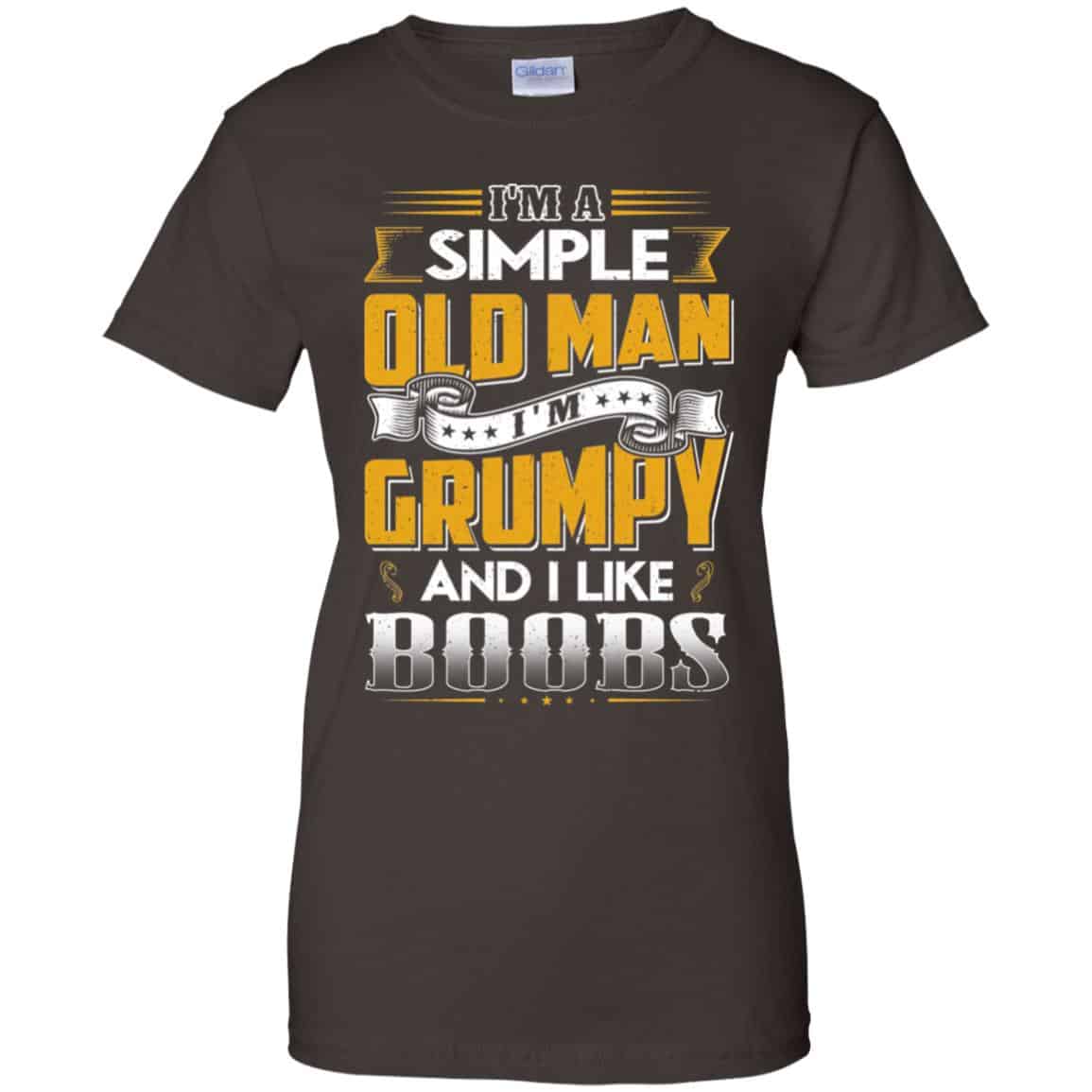 I’m A Simple Old Man I’m Grumpy And I Like Boobs Shirt, Hoodie, Tank