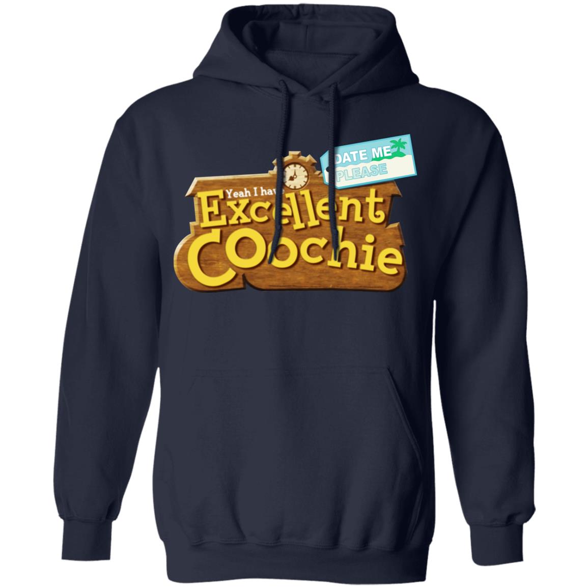 Yeah I Have Excellent Coochie Shirt, Hoodie, Tank