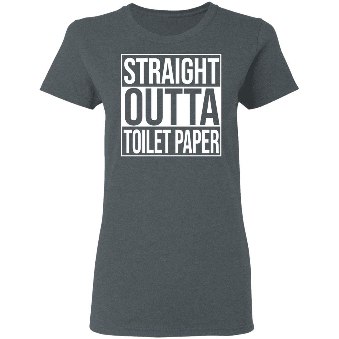Straight Outta Toilet Paper Shirt, Hoodie, Tank