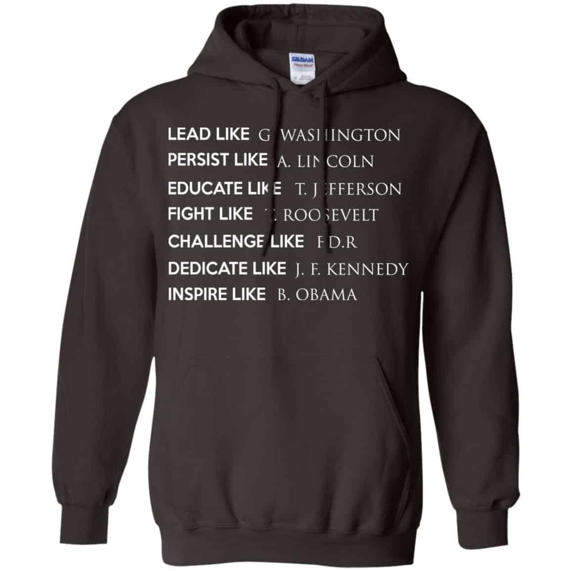 Lead Like G. Washington Persist Like A. Lincoln Shirt, Hoodie, Tank