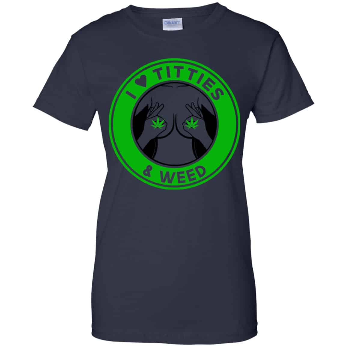 I Love Titties & Weed Shirt, Hoodie, Tank