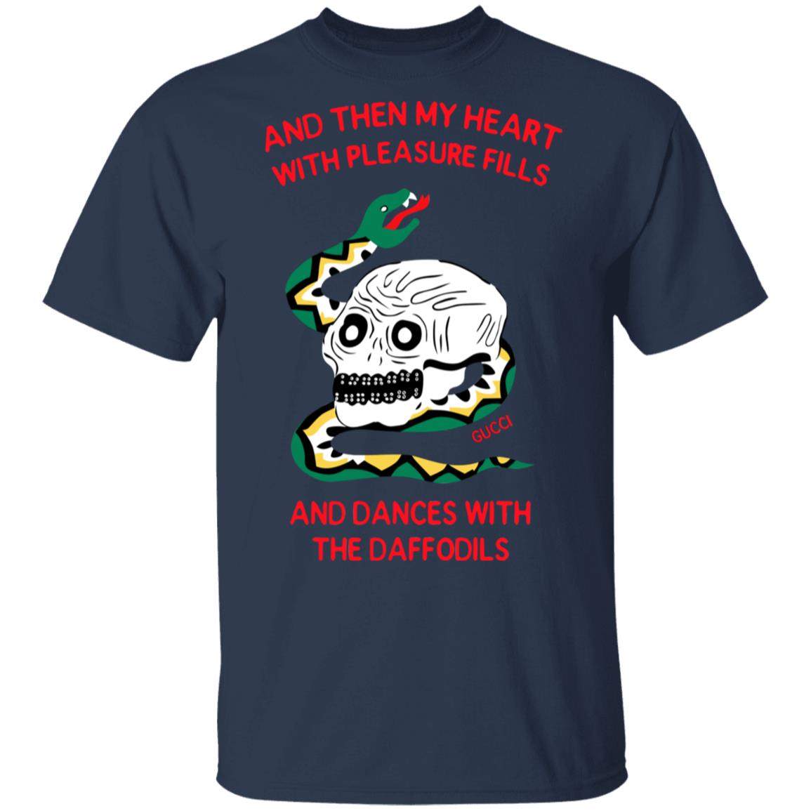 And Then My Heart With Pleasure Fills And Dances With The Daffodils Shirt, Hoodie, Tank