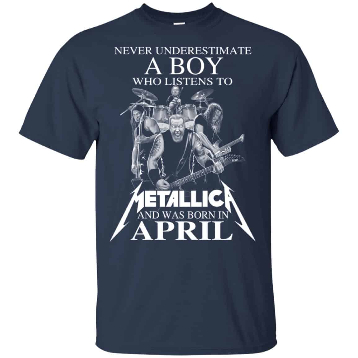A Boy Who Listens To Metallica And Was Born In April T-Shirts, Hoodie, Tank