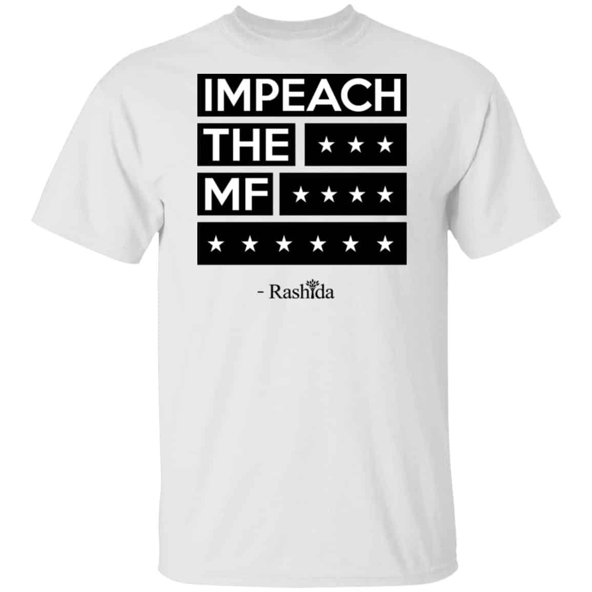 Impeach The MF Rashida Shirt, Hoodie, Tank