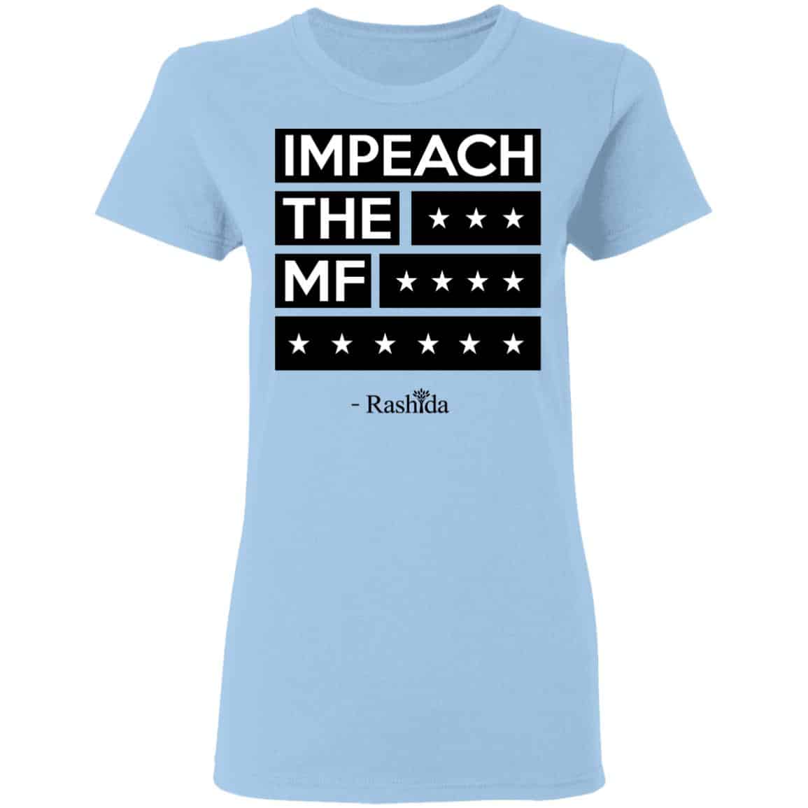 Impeach The MF Rashida Shirt, Hoodie, Tank