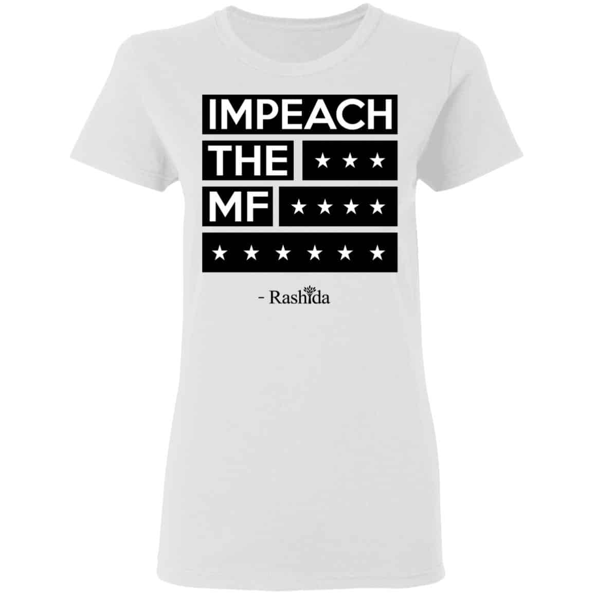 Impeach The MF Rashida Shirt, Hoodie, Tank
