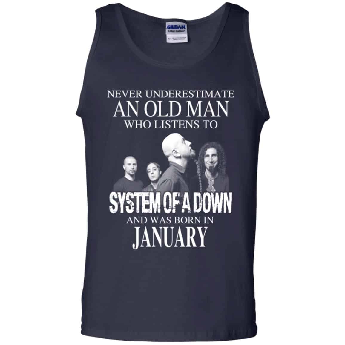 An Old Man Who Listens To System Of A Down And Was Born In January T-Shirts, Hoodie, Tank